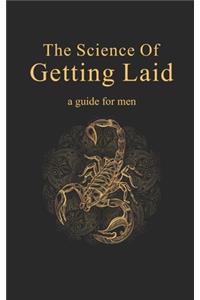 Science Of Getting Laid