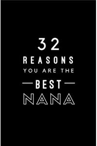 32 Reasons You Are The Best Nana