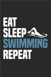 Eat Sleep Swimming Repeat