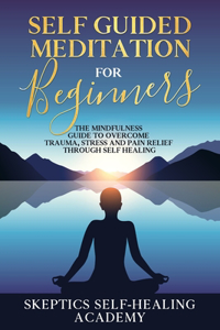 Self Guided Meditation for Beginner