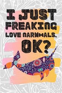 I Just Freaking Love Narwhals. Ok?