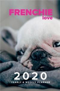 Frenchie Love 2020 Yearly & weekly Planner: Daily Diary Gift For French Bulldog Fans