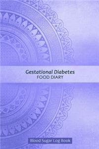 Gestational Diabetes Food Diary