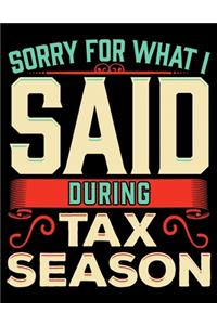 Sorry For What I Said During Tax Season