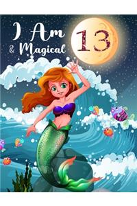 I am 13 & Magical