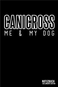 Canicross - Me & My Dog: DIN A5 Notizbuch liniert - Collegeblock