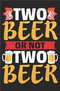 two beer or not two beer
