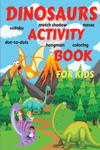 Dinosaurs Activity Book For Kids