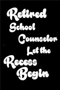 Retired School Counselor Let The Recess Begin