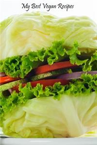 My Best Vegan Recipes