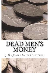 Dead Men's Money