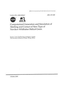 Computerized Generation and Simulation of Meshing and Contact of New Type of Novikov-Wildhaber Helical Gears