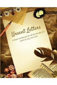 Unsent Letters