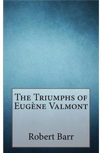 The Triumphs of EugÃ¨ne Valmont