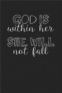 God Is Within Her She Will Not Fall