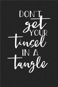 Don't Get Your Tinsel in a Tangle