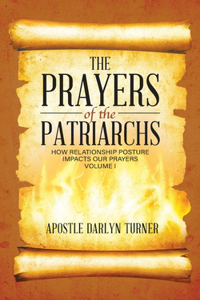 The Prayers of the Patriarchs