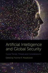 Artificial Intelligence and Global Security