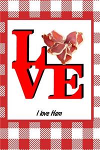 I Love Ham