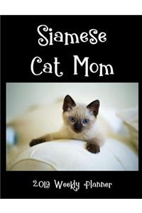 Siamese Cat Mom 2019 Weekly Planner