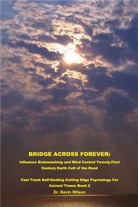 Bridge Across Forever
