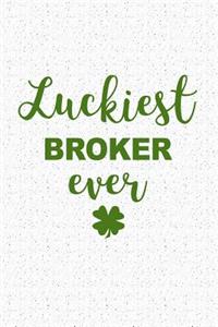 Luckiest Broker Ever