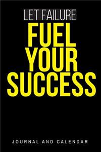 Let Failure Fuel Your Success