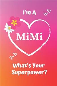 I'm a Mimi What's Your Superpower?