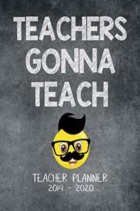Teachers Gonna Teach