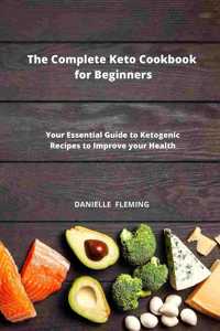 The Complete Keto Cookbook for Beginners