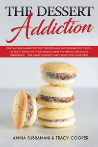 The Dessert Addiction