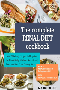 The complete RENAL DIET cookbook