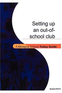 Setting Up an Out-Of-School Club