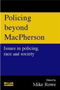 Policing beyond Macpherson