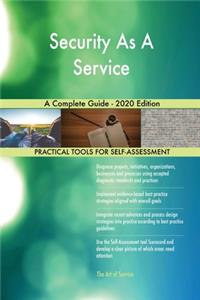 Security As A Service A Complete Guide - 2020 Edition