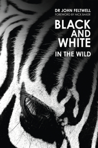 Black & White: In the Wild