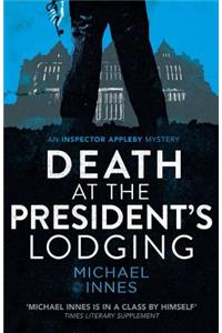 Death at the President's Lodging