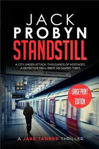 Standstill (Large Edition)