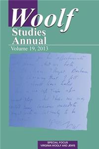 Woolf Studies Annual Volume 19