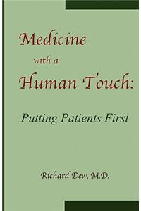 Medicine with a Human Touch