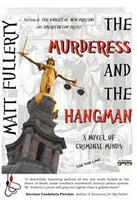 The Murderess and the Hangman