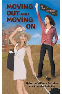 Moving Out and Moving on