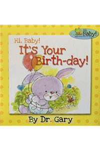 Hi, Baby! It's Your Birthday!