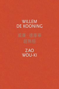 Willem de Kooning / Zao Wou-KI