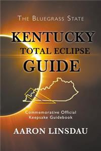 Kentucky Total Eclipse Guide