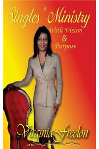 Singles' Ministry with Vision and Purpose