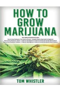 How to Grow Marijuana