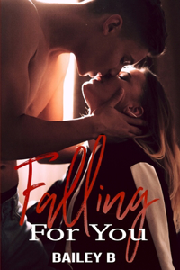 Falling For You