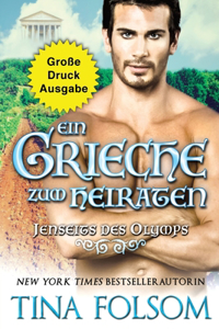 Grieche zum Heiraten (Große Druckausgabe)