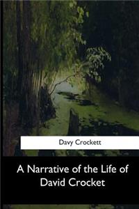 A Narrative of the Life of David Crocket